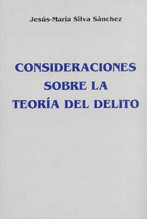 Librería Especializada Olejnik: CONSIDERACIONES SOBRE LA TEORIA DEL DELITO