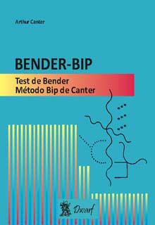 BENDER-BIP. TEST DE BENDER. METODO BIP DE CAN