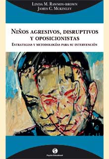 NIñOS AGRESIVOS, DISRUPTIVOS Y OPOSICIONISTAS